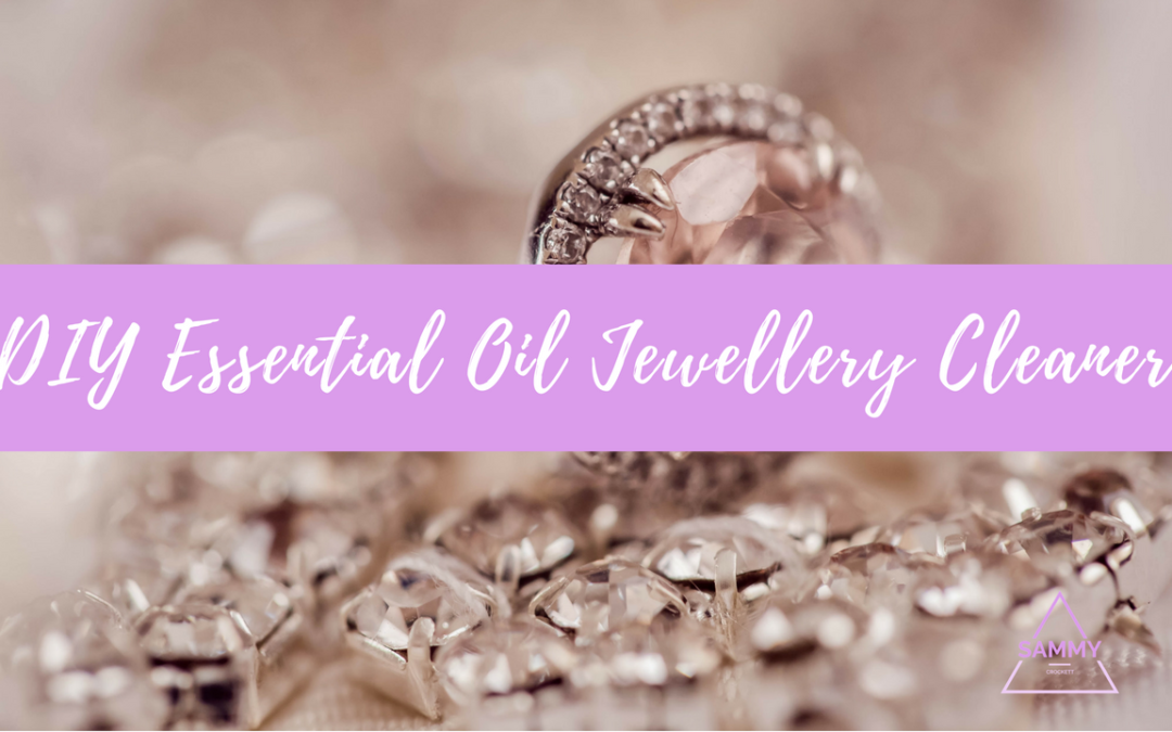 DIY Essential Oil Jewellery Cleaner